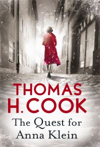 Book Cover for The Quest for Anna Klein by Thomas H Cook
