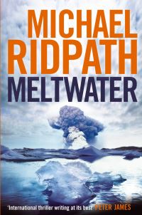 Book Cover for Meltwater by Michael Ridpath