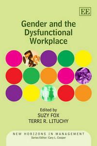Book Cover for Gender and the Dysfunctional Workplace by Suzy Fox, Terri R Lituchy