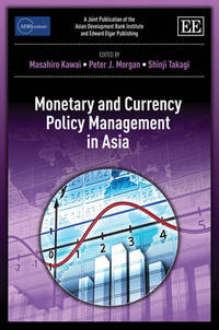 Book Cover for Monetary and Currency Policy Management in Asia by Masahiro Kawai