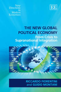 Book Cover for The New Global Political Economy by Riccardo Fiorentini, Guido Montani