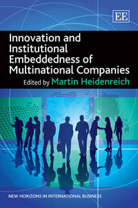Book Cover for Innovation and Institutional Embeddedness of Multinational Companies by Martin Heidenreich