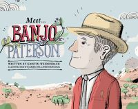 Book Cover for Meet Banjo Paterson by Kristin Weidenbach