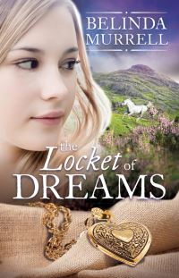 Book Cover for The Locket of Dreams by Belinda Murrell