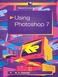 Book Cover for Using Photoshop 7 by R A Penfold