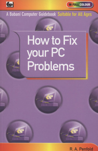 Book Cover for How to Fix Your PC Problems by R A Penfold