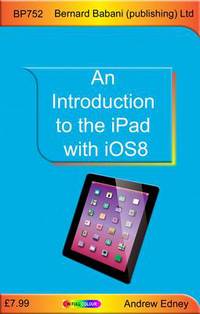 Book Cover for An Introduction to the iPad With iOS 8 by Andrew Edney