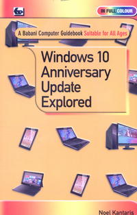 Book Cover for Windows 10 Anniversary Update Explored by Noel Kantaris