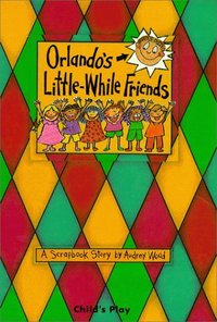 Book Cover for Orlando's Little-While Friends by Audrey Wood