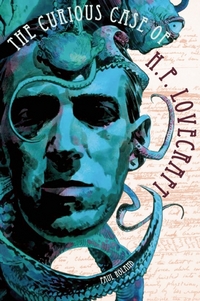 Book Cover for The Curious Case of H.P. Lovecraft by Paul Roland