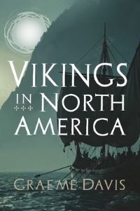 Book Cover for Vikings in North America by Graeme Davis