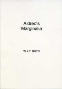 Book Cover for Aldred's Marginalia by W J P Boyd