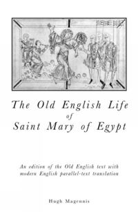 Book Cover for The Old English Life of St Mary of Egypt by Hugh Magennis