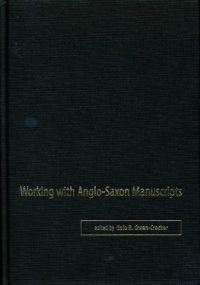 Book Cover for Working With Anglo-Saxon Manuscripts by Gale R OwenCrocker