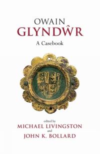 Book Cover for Owain GlyndÒwr by Michael Livingston, John K Bollard