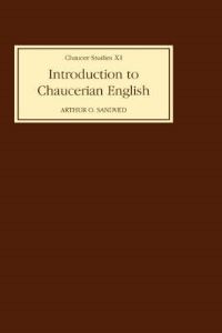 Book Cover for Introduction to Chaucerian English by Arthur O Sandved