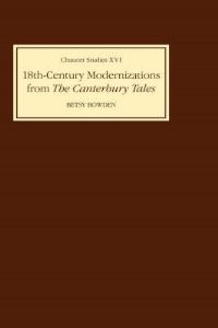 Book Cover for Eighteenth-Century Modernizations from the Canterbury Tales by Betsy Bowden, Geoffrey Chaucer
