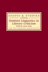 Book Cover for Feminist Linguistics in Literary Criticism by Katie Wales, Anne Varty, Clara Calvo, Katie Wales, Lesley Jeffries, Louise Sylvester, Marion Lomax, Sara Mills, Shan Wareing