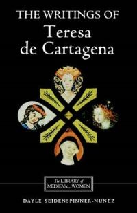 Book Cover for The Writings of Teresa De Cartagena by Teresa