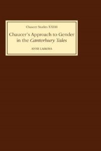 Book Cover for Chaucer's Approach to Gender in the Canterbury Tales by Anne Laskaya