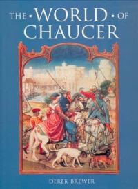 Book Cover for The World of Chaucer by Derek Brewer