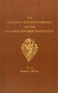 Book Cover for The Vulgaria of John Stanbridge by B White