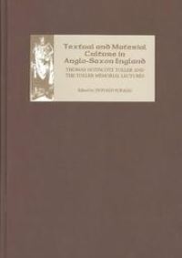 Book Cover for Textual and Material Culture in Anglo-Saxon England by D G Scragg