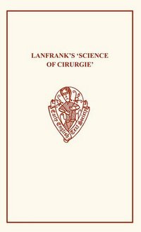 Book Cover for Lanfrank's Science of Cirurgie by R von Fleischhacker