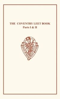 Book Cover for Coventry Leet Book I & II by MD Harris