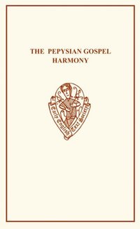 Book Cover for Pepysian Gospel Harmony by M Goates