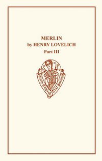 Book Cover for Merlin by Henry Lovelich Part III by EA Kock