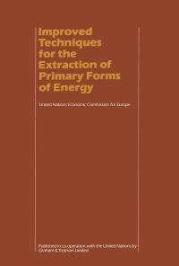 Book Cover for Improved Techniques for the Extraction of Primary Forms of Energy by United Nations