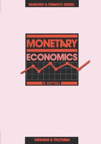 Book Cover for Monetary Economics by Brian Kettell