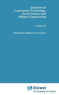 Book Cover for Modelling the Offshore Environment by Modelling the Offshore Environment (Conference), Society for Underwater Technology