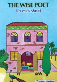 Book Cover for The Wise Poet by Khurram Murad, Hanife Hasan, Islamic Foundation Great Britain
