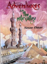 Book Cover for Adventures in the Nile Valley by Susan Omar, Islamic Foundation Great Britain