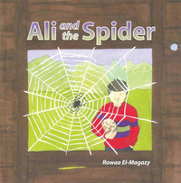 Book Cover for Ali and the Spider by Rowaa ElMagazy, Stevan Stratford, Islamic Foundation Great Britain