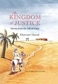 Book Cover for The Kingdom of Justice by Khurram Murad