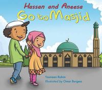 Book Cover for Hassan and Aneesa Go to Masjid by Yasmeen Rahim