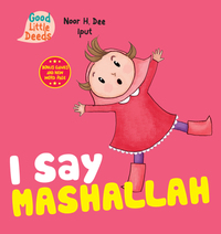 Book Cover for I Say Mashallah by Noor H Dee