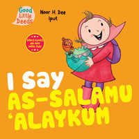 Book Cover for I Say As-Salamu 'Alaykum by Noor H Dee