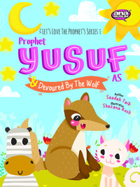 Book Cover for Prophet Yusuf as Devoured by the Wolf by Saadah Taib