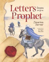 Book Cover for Letters from a Prophet by Zimarina Sarwar