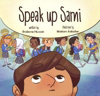 Book Cover for Speak Up Sami by Shabana Hussain