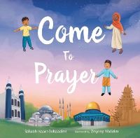 Book Cover for Come to Prayer by Salwah IsaacsJohaadien