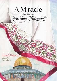 Book Cover for A Miracle by Hanifa Rahman
