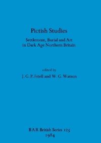 Book Cover for Pictish Studies by J G P Friell, W G Watson