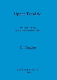 Book Cover for Upper Teesdale by D Coggins