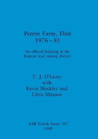 Book Cover for Pentre Farm, Flint 1976-81 by T J OLeary, Kevin Blockley, Chris Musson