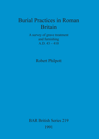 Book Cover for Burial Practices in Roman Britain by Robert A Philpott